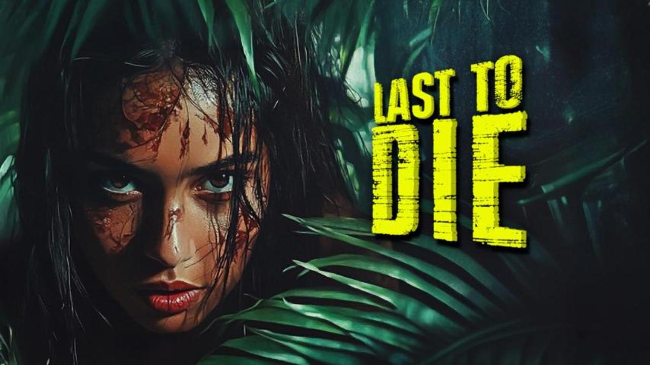 فيلم Last to Die 2025 مترجم