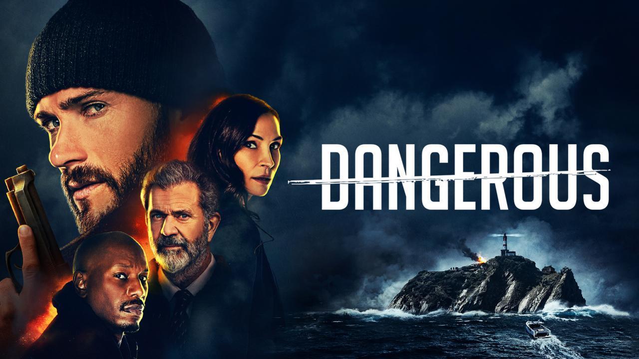 فيلم Dangerous 2021 مترجم